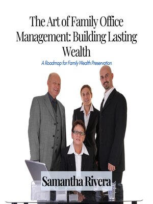 cover image of The Art of Family Office Management